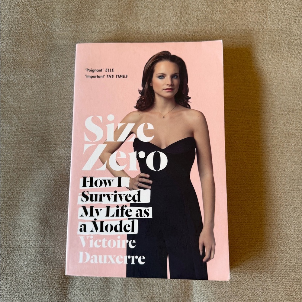 Size Zero: How I Survived My Life as a Model - Pink Cover